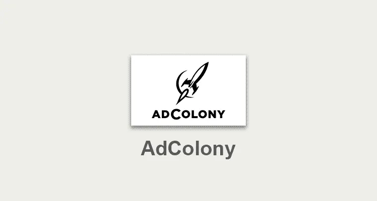 AdColony Great Monetization Tool