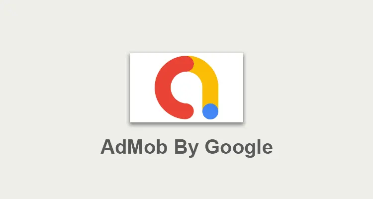 AdMob Mobile App Monetization