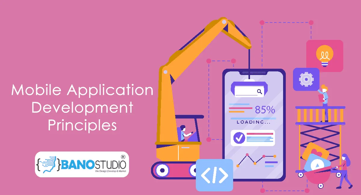 Mobile App Development Principles
